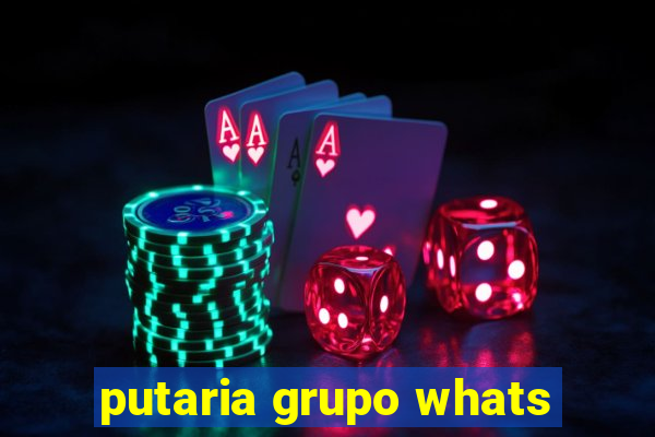 putaria grupo whats